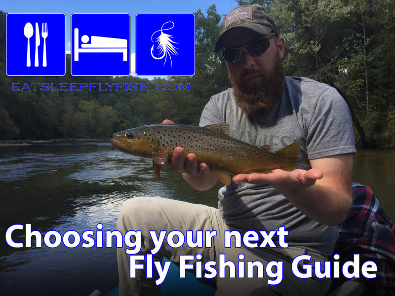 Choosing Your Next Fly Fishing Guide